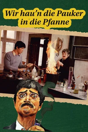 Постер: Wir hau'n die Pauker in die Pfanne