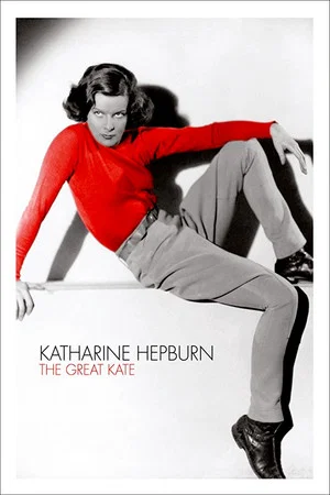 Постер: Katharine Hepburn: The Great Kate