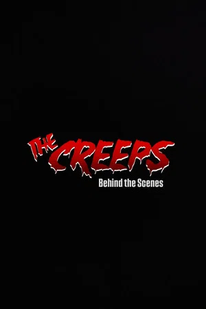 Постер: The Creeps - Behind the Scenes
