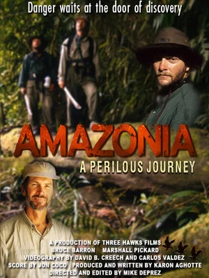 Постер: Amazonia: A Perilous Journey