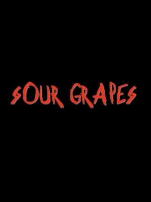 Постер: Sour Grapes