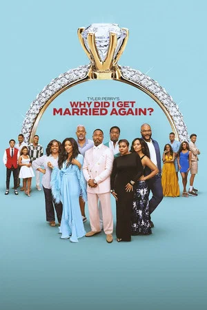 Постер: Why Did I Get Married Again?