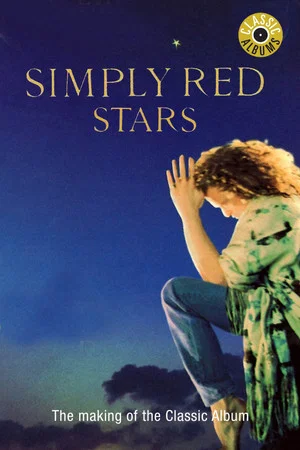 Постер: Classic Albums: Simply Red - Stars