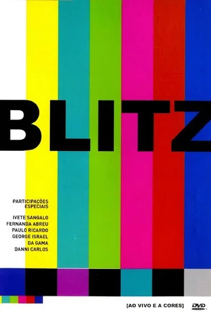 Постер: Blitz Ao Vivo e a Cores