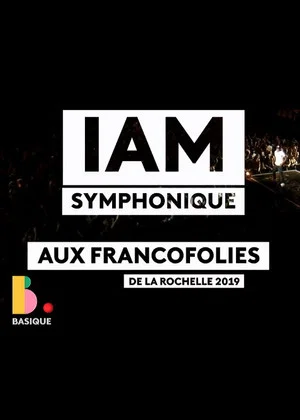 Постер: IAM Symphonic - Basique, le concert