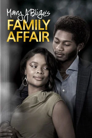 Постер: Mary J. Blige's Family Affair
