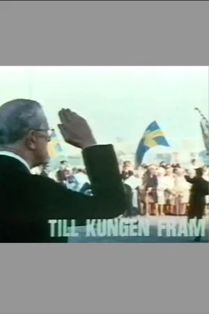 Постер: Till Kungen fram