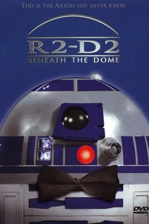 Постер: R2-D2: Beneath the Dome