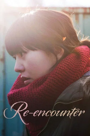 Постер: Re-encounter