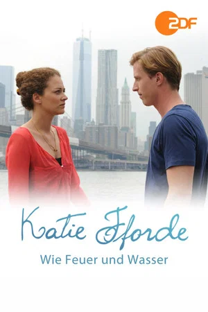 Постер: Katie Fforde: Wie Feuer und Wasser