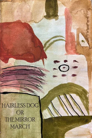 Постер: Hairless dog or The Mirror March