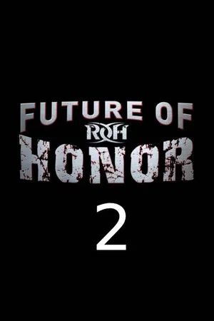 Постер: ROH: Future of Honor 2