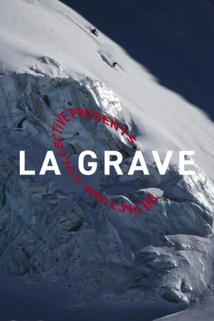 Постер: The Faction Collective Presents: La Grave