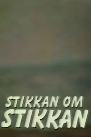 Постер: Stikkan om Stikkan