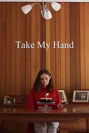 Постер: Take My Hand