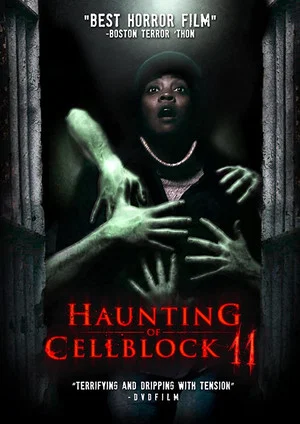 Постер: Haunting of Cellblock 11