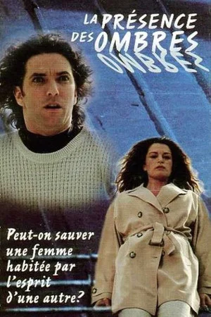 Постер: La présence des ombres