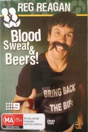 Постер: Reg Reagan - Blood Sweat and Beers