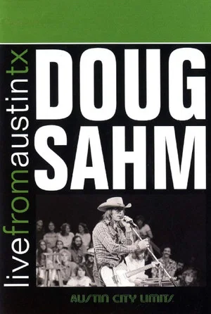 Постер: Doug Sahm: Live from Austin, TX