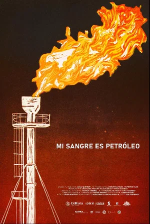 Постер: The Oil in My Blood