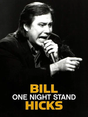 Постер: Bill Hicks: One Night Stand