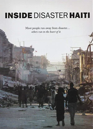 Постер: Inside Disaster Haiti