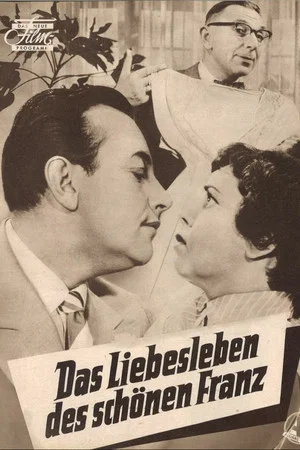 Постер: Das Liebesleben des schönen Franz