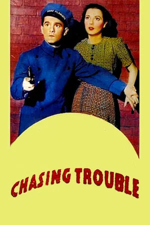 Постер: Chasing Trouble