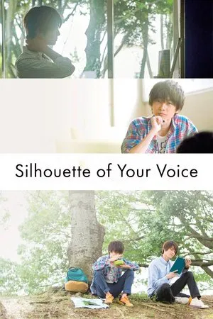 Постер: Silhouette of Your Voice