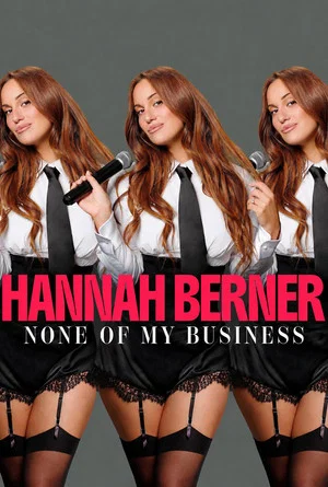 Постер: Hannah Berner: None of My Business