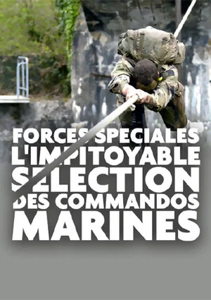 Постер: Forces spéciales : l'impitoyable sélection des commandos marines