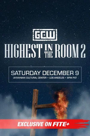 Постер: GCW: Highest in The Room 2