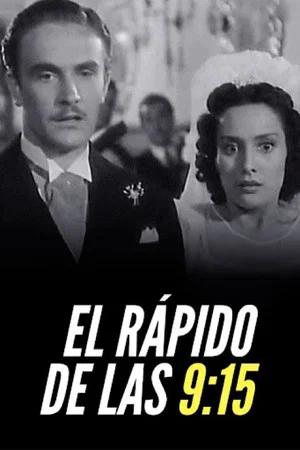 Постер: El rápido de las 9.15