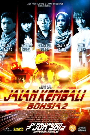 Постер: Bohsia 2: Jalan Kembali
