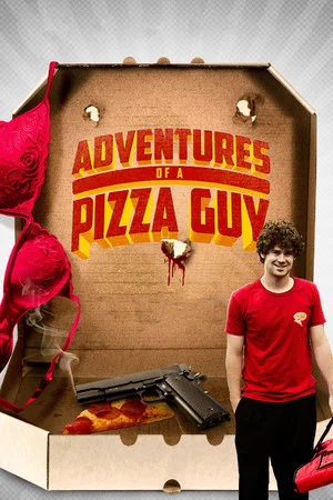 Постер: Adventures of a Pizza Guy