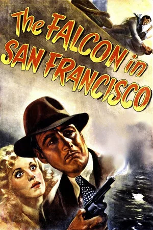 Постер: The Falcon in San Francisco