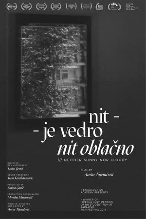 Постер: Neither Sunny Nor Cloudy