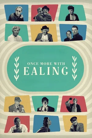 Постер: Once More with Ealing