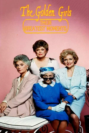 Постер: The Golden Girls: Their Greatest Moments