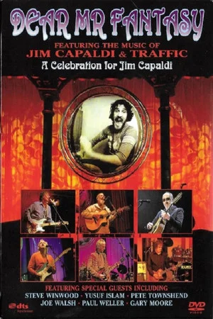 Постер: Dear Mr. Fantasy - A Celebration for Jim Capaldi