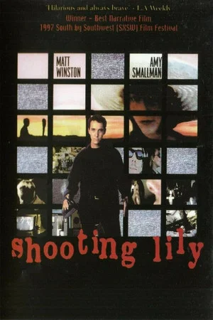 Постер: Shooting Lily