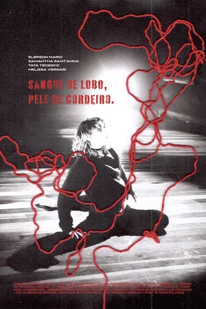 Постер: Sangue de Lobo, Pele de Cordeiro