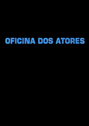 Постер: Cidade de Deus: Oficina dos Atores