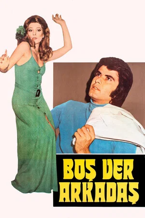 Постер: Boşver Arkadaş