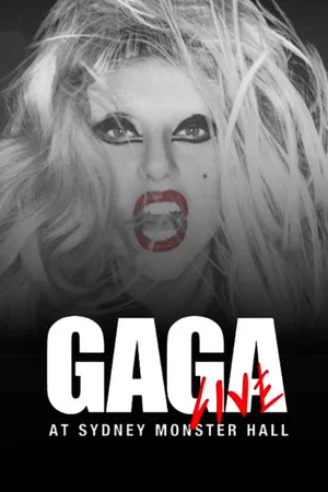 Постер: GAGA Live at Sydney Monster Hall