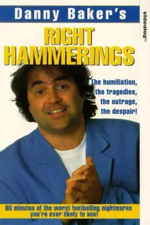Постер: Danny Bakers Right Hammerings