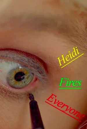 Постер: Heidi Fires Everyone