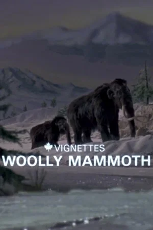 Постер: Canada Vignettes: Woolly Mammoth