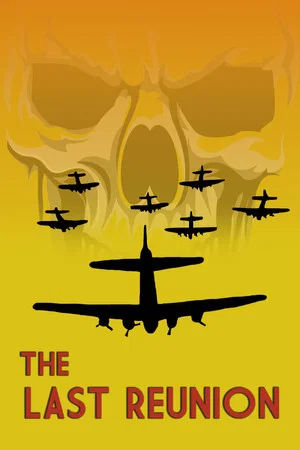 Постер: The Last Reunion