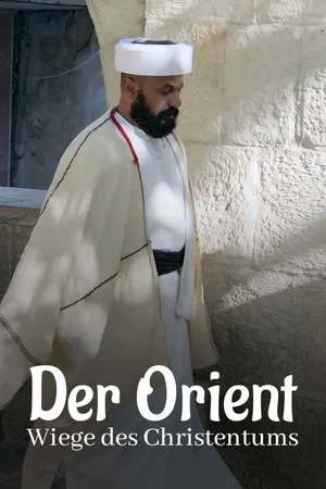 Постер: Der Orient - Wiege des Christentums